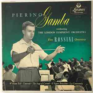Rossini, London Symphony Orchestra, Pierino Gamba - Five Rossini Overtures