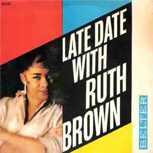 Ruth Brown - Late Date With Ruth Bown