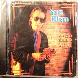 Scott Ellison - Cold Hard Cash