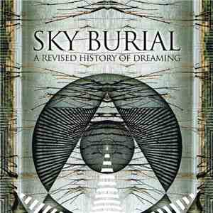 Sky Burial - A Revised History Of Dreaming