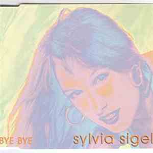 Sylvia Sigel - Bye Bye