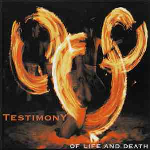 Testimony  - Of Life And Death