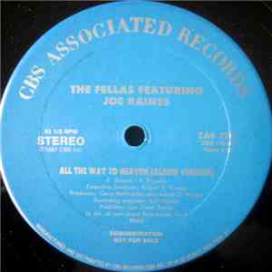 The Fellas  Featuring Joe Raines - All The Way To Heaven