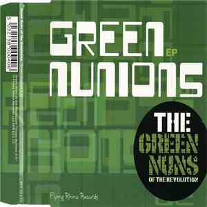 The Green Nuns Of The Revolution - Green Nunions EP
