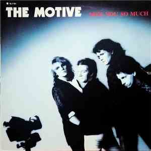The Motive - Miss You So Much