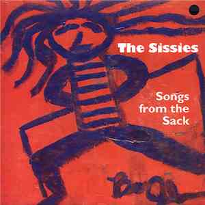 The Sissies  - Songs from the Sack