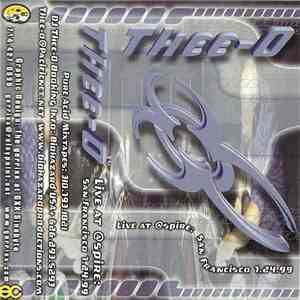 Thee-O - Live At @spire: San Francisco 7.24.99