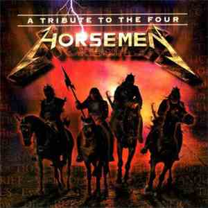 Various - A Tribute To The Four Horsemen