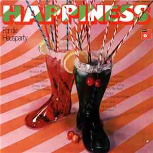 Various - Happiness Für Die Hausparty