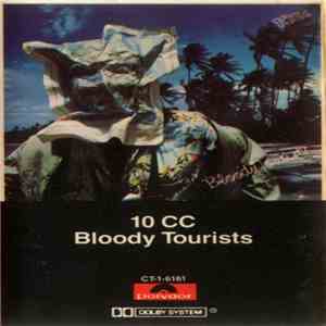 10cc - Bloody Tourists
