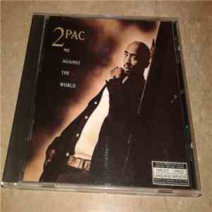 2Pac - Me Against The World