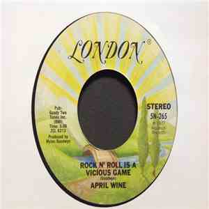 April Wine - Rock N' Roll Is A Vicious Game