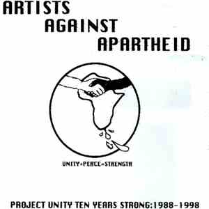 Artists Against Apartheid - Unity + Peace = Strength