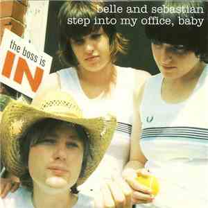 Belle And Sebastian - Step Into My Office, Baby