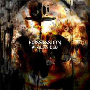 Bill Laswell - Possession - African Dub