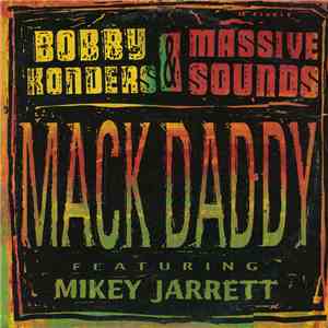 Bobby Konders & Massive Sounds - Mack Daddy