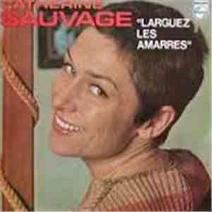 Catherine Sauvage - Larguez Les amarres
