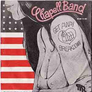 Chapell Band - Get Away / Breakdown