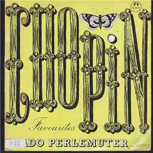 Chopin - Vlado Perlemuter - Chopin Favoriten