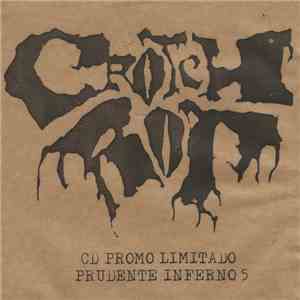 Crotch Rot - Promo Limitado Prudente Inferno 5