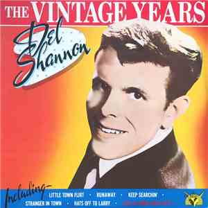 Del Shannon - The Vintage Years