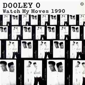 Dooley O - Watch My Moves 1990