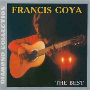 Francis Goya - The Best