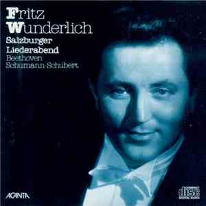 Fritz Wunderlich, Hubert Giesen - Salzburger Liederabend - Beethoven, Schumann, Schubert