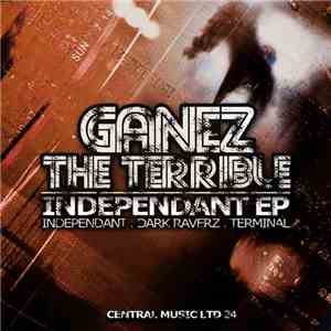 Ganez The Terrible - Independant EP