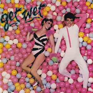 Get Wet  - Get Wet