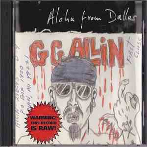 GG Allin - Aloha From Dallas