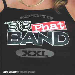 Gordon Goodwin's Big Phat Band - XXL