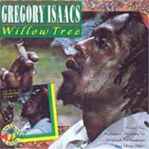Gregory Isaacs - Willow Tree