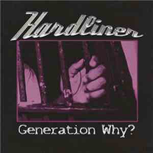 Hardliner  - Generation Why?