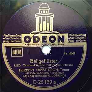 Herbert Ernst Groh - Ballgeflüster / Servus Du ...