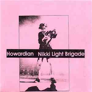 Howardian / Nikki Light Brigade - Fuck You / Killer