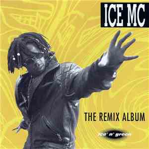 ICE MC - Ice'n'Green (The Remix Album)