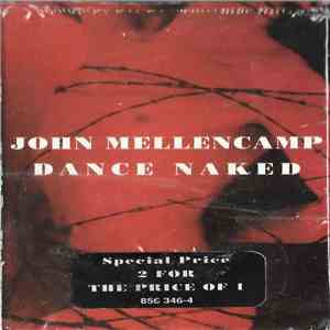John Mellencamp - Dance Naked