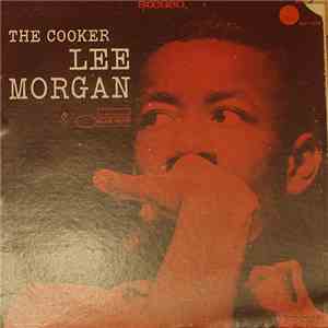 Lee Morgan - The Cooker