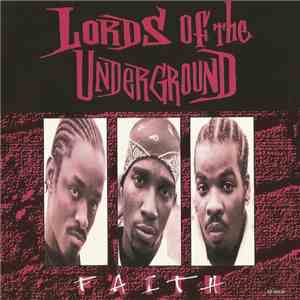 Lords Of The Underground - Faith