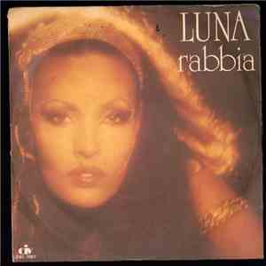 Luna - Rabbia / Io