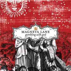 Magneta Lane - Gambling With God