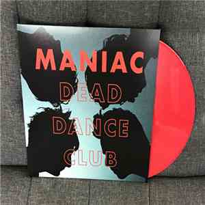 Maniac - Dead Can Dance Club