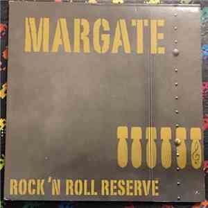 Margate - Rock' N Roll Reserve