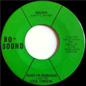 Marilyn Barbarin And The Soul Finders  - Reborn / Believe Me