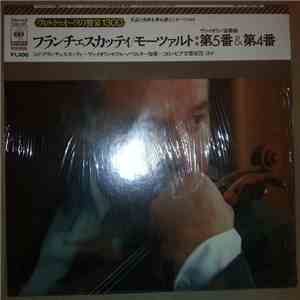Mozart : Zino Francescatti, Bruno Walter - Violin Concerto No. 3 In G Major, K. 216 / Violin Concerto No. 4 In D Major, K. 128