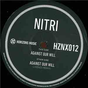 Nitri - Against Our Will