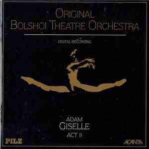 Original Bolshoi Theatre Orchestra, Adam - Giselle