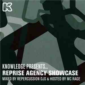 Repercussion DJs & MC Rage  - Knowledge Presents Reprise Agency Showcase