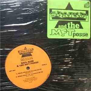 Sha-Kim and The MFT Posse - Goin Head Up